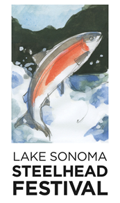 Lake Sonoma Steelhead Festival Returns February 8, 2025